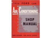 1956 Ford Air Conditioning Shop Service Repair Manual Book Engine Electrical OEM