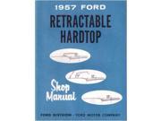 1957 Ford Retractable Hardtop Shop Service Repair Manual Book Engine Wiring OEM