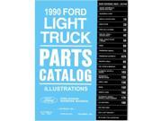 1990 Ford Light Duty Truck Parts Numbers Book List Guide Catalog Interchange OEM