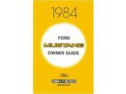 1984 Ford Mustang Owners Manual User Guide Reference Operator Book Fuses Fluids