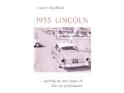 1955 Lincoln Owners Manual User Guide Reference Operator Book Fuses Fluids