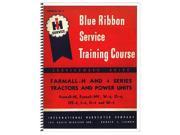 New Blue Ribbon Service Raining Course Manual for Case International Harvester H