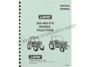 New Long Tractor Service Manual 360 460 460DT 460SD 460V 510 510DT