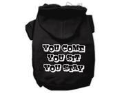 You Come You Sit You Stay Screen Print Pet Hoodies Black Size Med 12
