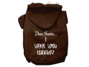 Dear Santa I Went with Naughty Screen Print Pet Hoodies Brown Size Sm 10