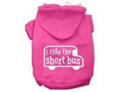 I ride the short bus Screen Print Pet Hoodies Bright Pink Size XS 8