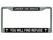 Under His Wings You Will Find Refuge Photo License Plate Frame