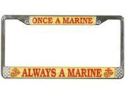 Once A Marine Always A Marine Chrome License Plate Frame