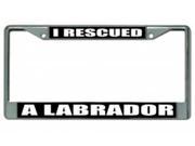 I Rescued A Labrador Photo License Plate Frame Free Screw Caps with this Frame