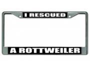 I Rescued A Rottweiler Photo License Plate Frame Free Screw Caps with this Frame