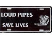 Loud Pipes Save Lives License Plate