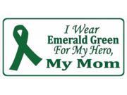 I wear Emerald Green For My Mom Liver Cancer Plate