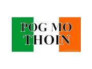 Pog Mo Thoin on Irish Flag Photo License Plate