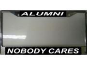 Nobody Cares Alumni Photo License Plate Frame Free Screw Caps with this Frame