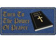 Turn To The Power Of Prayer Photo License Plate