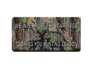 We Interrupt This Marriage Hunting Season Plate