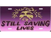 Jesus Still Saving Lives Purple License Plate