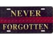 Fallen Fire Fighter Red Stripe Never Forget Plate