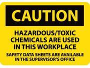 NMC C308R CAUTION HAZARDOUS TOXIC CHEMICALS ARE USED IN THIS WORKPLACE. . . 7X10 RIGID PLASTIC 1 EACH