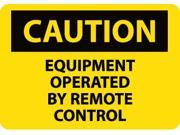 NMC C478AB CAUTION EQUIPMENT OPERATED BY REMOTE CONTROL 10X14 .040 ALUM 1 EACH