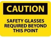 NMC C351P CAUTION SAFETY GLASSES REQUIRED BEYOND THIS POINT 7X10 PS VINYL 1 EACH