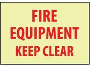 NMC GL156P FIRE FIRE EQUIPMENT KEEP CLEAR 7X10 PS VINYLGLOW 1 EACH