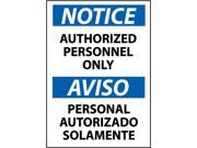 NMC ESN34RB NOTICE AUTHORIZED PERSONNEL ONLY BILINGUAL 14X10 RIGID PLASTIC 1 EACH