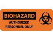 NMC SA165P BIOHAZARD AUTHORIZED PERSONNEL ONLY W GRAPHIC 7X17 PS VINYL 1 EACH
