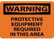 NMC W8AB WARNING PROTECTIVE EQUIPMENT REQUIRED IN THIS AREA 10X14 .040 ALUM 1 EACH