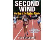 Second Wind The Rise of the Ageless Athlete