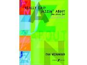 Really Easy Jazzin About Clarinet and Piano Clarinet Piano Faber Edition Jazzin About Paperback