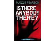 Is There Anybody There? Wired Up Paperback