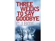 Three Weeks to Say Goodbye Paperback
