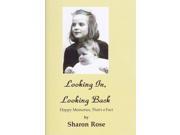Looking in Looking Back Happy Memories That s a Fact Paperback