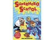 Curse of the Evil Custard Superhero School
