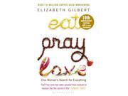 Eat Pray Love One Woman s Search for Everything Paperback