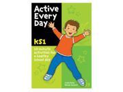 Active Every Day Key Stage 1 Paperback