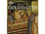 Medieval Goldsmiths Paperback