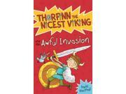 Thorfinn and the Awful Invasion Young Kelpies Thorfinn the Nicest Viking Paperback