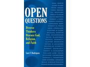 Open Questions Diverse Thinkers Discuss God Religion and Faith Hardcover