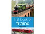 First Book of Trains Paperback