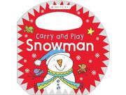 Carry and Play Snowman Carry Play Board book