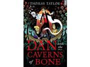 Dan and the Caverns of Bone Quicksilver Paperback