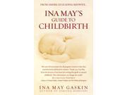 Ina May s Guide to Childbirth Paperback