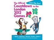 The Official Countdown to the London 2012 Games Olympic and Paralympic Games Hardcover
