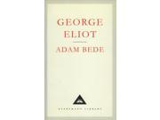 Adam Bede Everyman s Library Classics Hardcover