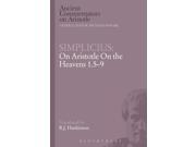 Simplicius On Aristotle On the Heavens 1.5 9 Ancient Commentators on Aristotle Paperback
