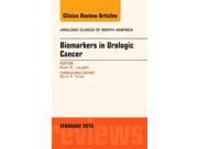 Biomarkers in Urologic Cancer An Issue of Urologic Clinics of North America 1e The Clinics Internal Medicine Hardcover