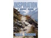 Inspiration A Users Guide Paperback