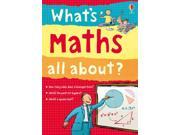 What s Maths All About? What and Why? Paperback